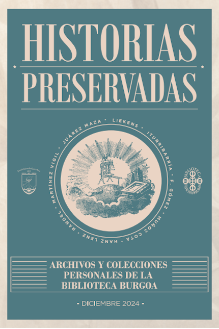 Historias preservadas: Archivos y colecciones personales de la Biblioteca Burgoa